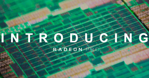 Анонс нового семейства мобильной графики AMD Radeon Pro 400
