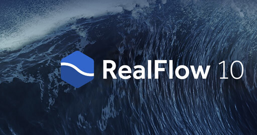 Next Limit выпустили RealFlow 10