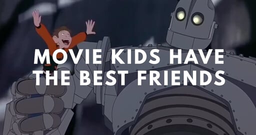 Movie Kids Have The Best Friends