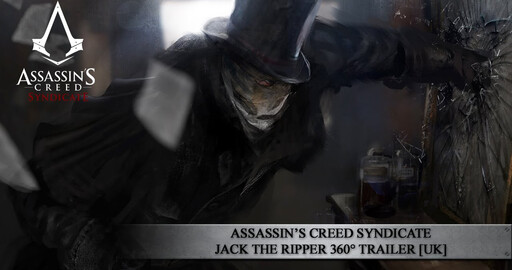 Assassin’s Creed Syndicate - Jack the Ripper с обзором в 360 градусов