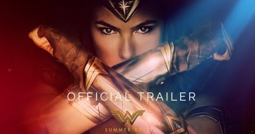 WONDER WOMAN - Official Trailer