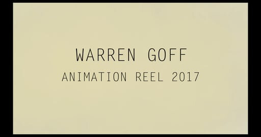 Warren Goff Animation Reel 2017
