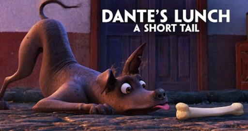 Disney•Pixar’s Coco presents “Dante’s Lunch - A Short Tail”
