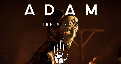 ADAM: The Mirror