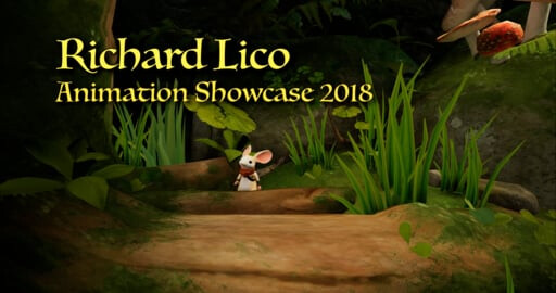 Richard Lico: Animation Showcase 2018