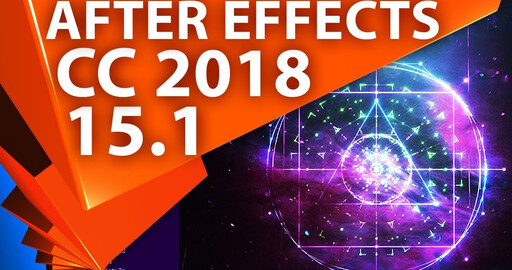 Adobe After Effects CC 2018 (версия 15.1) Выпуск в апреле 2018 года