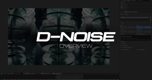 D-NOISE - бесплатный динойзер для Blender