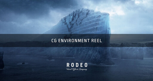 Rodeo FX | CG Environment Reel