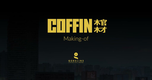 Making of "COFFIN"