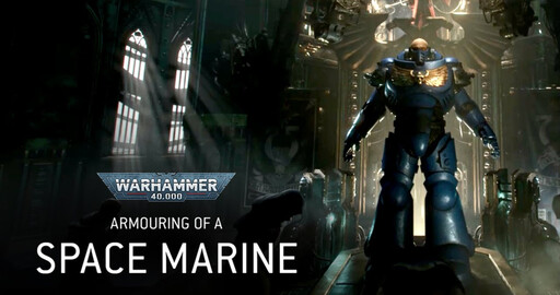 Warhammer 40,000: The Armouring of a Space Marine