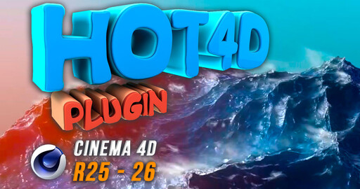 Плагин HOT4D для Cinema 4D R25 - 26 | Как скачать и установить ?