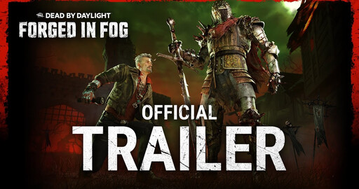 Трейлер игры "Dead by Daylight - Forged In Fog"