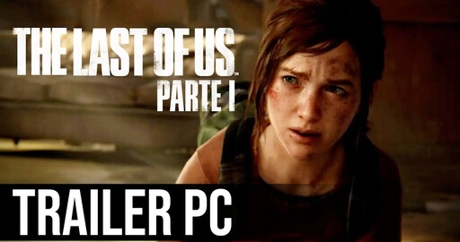 TGA2022 трейлер игры "The Last of Us"