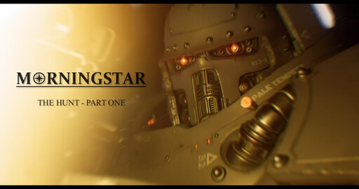 Morningstar: The Hunt - Part One