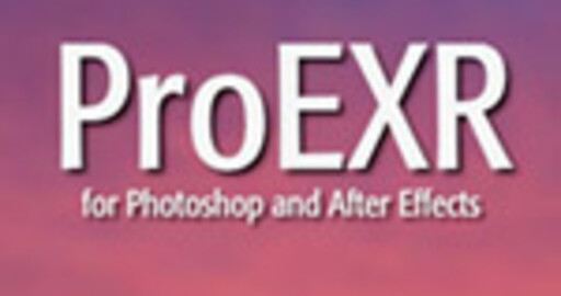 Выпущен ProEXR 1.5 для Adobe After Effect