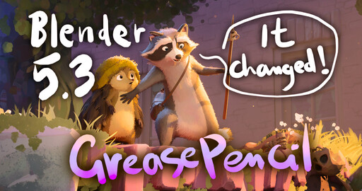 Blender 5.3 избавил Grease Pencil от смены режимов