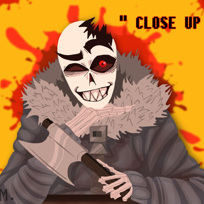 Horror Sans ( music Close Up )