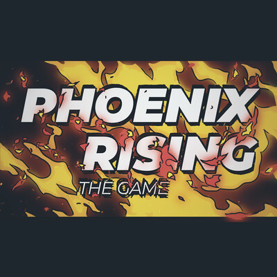 Phoenix Rising. The Game