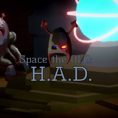 Space the OLD: H.A.D. - Game Trailer