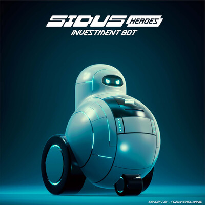 SIDUS HEROES - INVESTMENT BOT CONCEPT