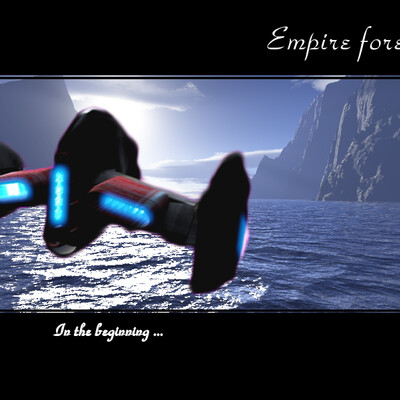 Empire forever: In the beginning